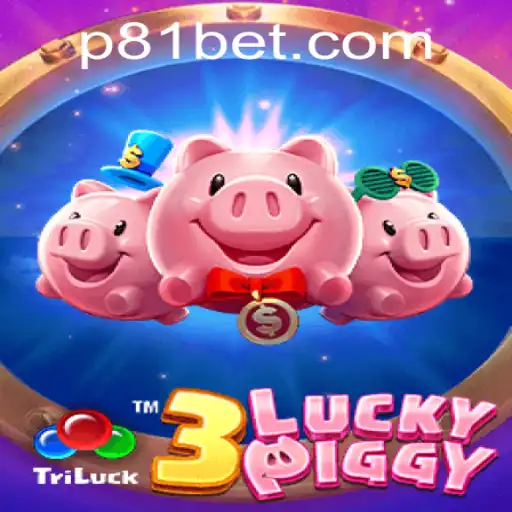 Explore the Exciting World of 3LUCKYPIGGY with 81bet PH Login