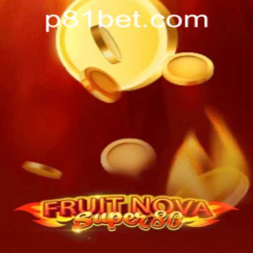 Exploring FruitNovaSuper80 and Navigating 81bet PH Login: A Comprehensive Guide