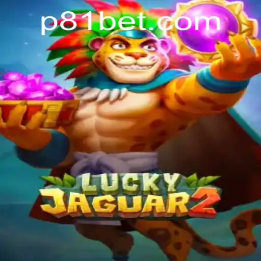 Exploring Luckyjaguar2: A Game of Chance and Strategy with 81bet PH Login