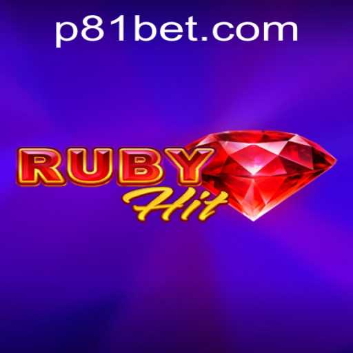 Discover the Exciting World of RubyHit: A Comprehensive Guide