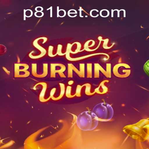 SuperBurningWins: A Fiery Adventure with 81bet PH Login
