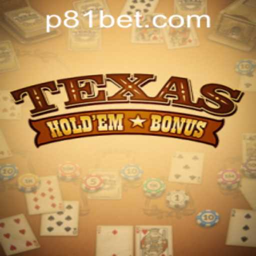 Mastering Texas Holdem Bonus and Accessing 81bet PH Login